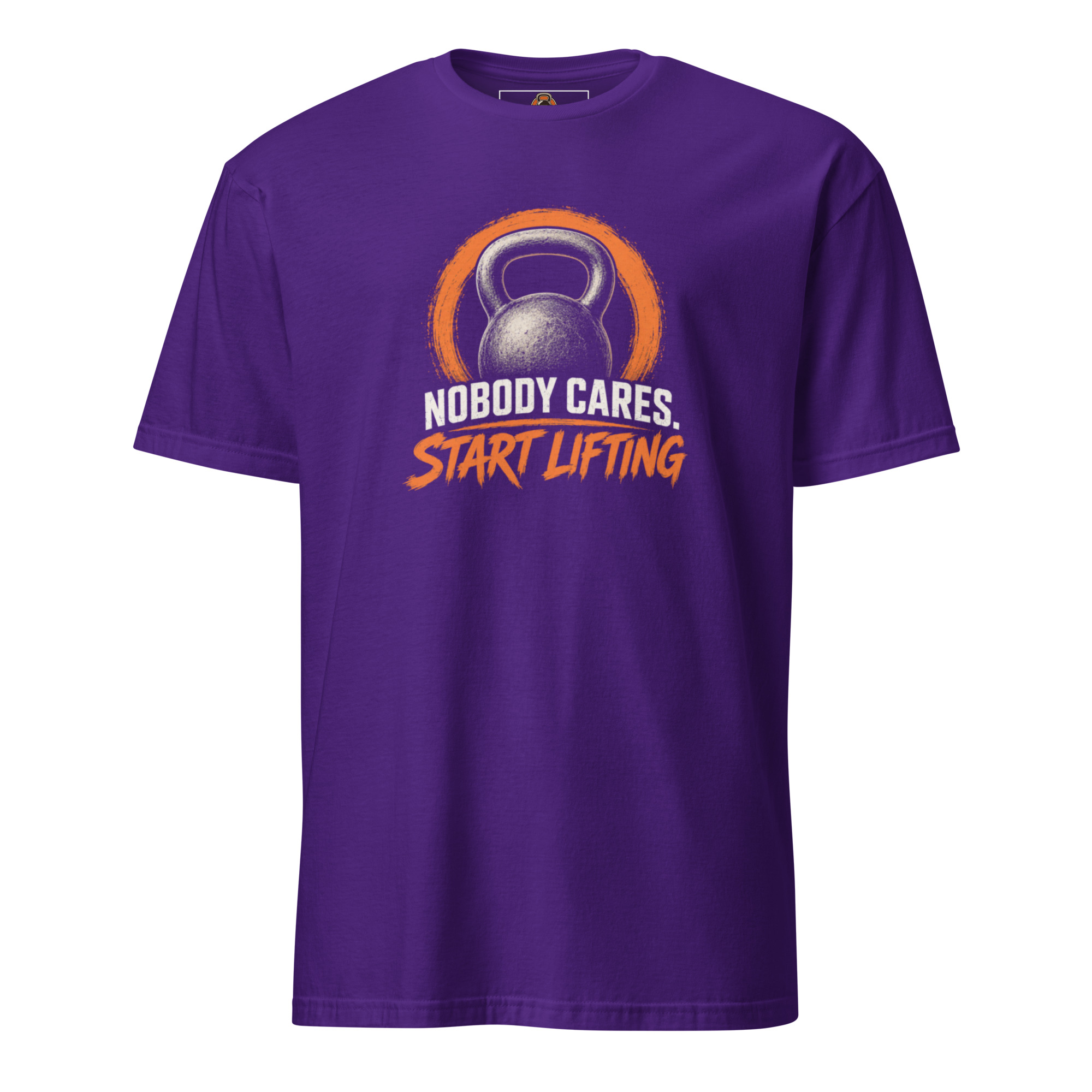 Nobody Cares. Start Lifting - Unisex-T-Shirt – Bild 4